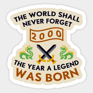 2000 The Year A Legend Was Born Dragons and Swords Design Sticker